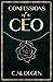 Confessions of a CEO (Sweet...