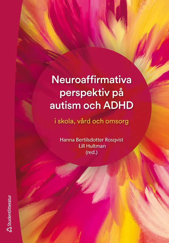 Neuroaffirmativa perspektiv på autism och ADHD (Paperback)