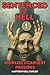Sentenced To Hell: Worlds Scariest Prisons