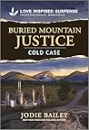 Buried Mountain Justice (Trinity Investigative Team, #3)