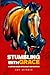 Stumbling With Grace: A Lif...