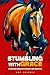 Stumbling With Grace: A Lif...