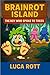 Brainrot Island: The Boy Wh...