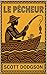 Le Pécheur : The Fisherman