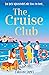 The Cruise Club by Caroline James The Cruise Club by Caroline James