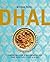 Dhal: Comforting vegan & ve...