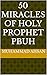 Miracles Of the Prophet Muh...