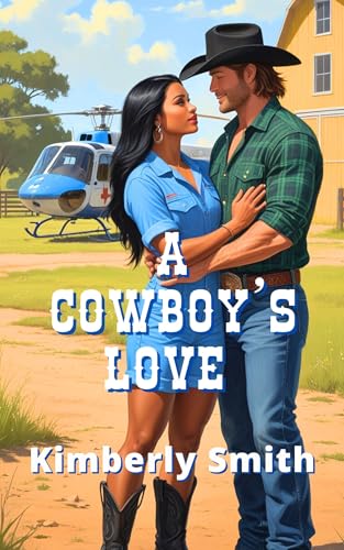 A Cowboy's Love (The Cowboys of Sunset Springs Book 4)
