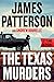 The Texas Murders: A Texas Ranger Thriller