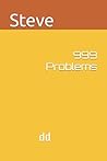 999 Problems