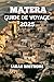 Matera Guide De Voyage 2025