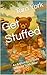 Get Stuffed: An Anthology o...
