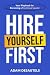 Hire Yourself First by Adam DesAutels