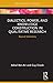 Dialectics, Power, and Knowledge Construction in Qualitative ... by Adital Ben-Ari