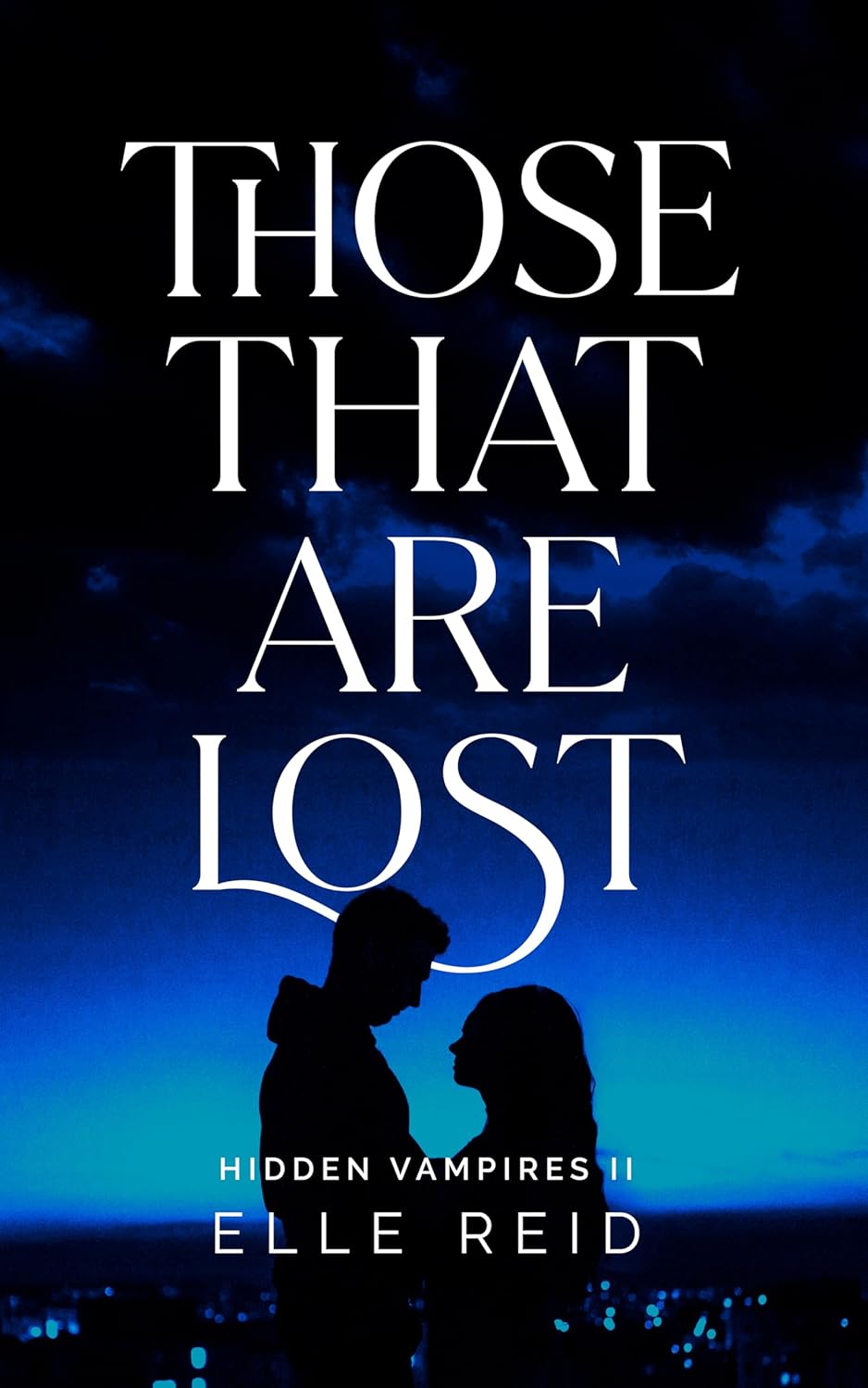 Those That Are Lost (Hidden Vampires #2)