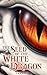 The Seed of the White Dragon