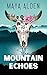 The Mountain Echoes (Wildfl...