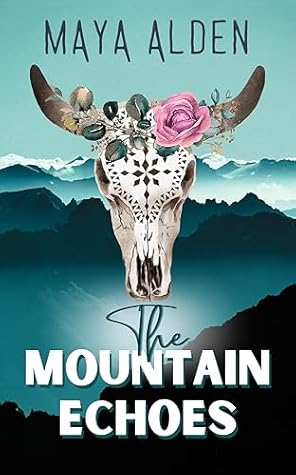 The Mountain Echoes (Wildflower Canyon, #2)