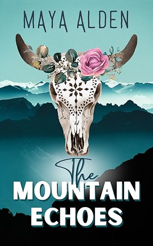 The Mountain Echoes (Wildflower Canyon, #2)