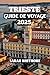 Trieste Guide De Voyage 2025 by Sarah Whitmore