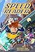 Speed Reader (Volume 1) by Matthew Cody
