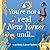 You’re Not a Real New Yorke...