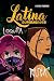 Latina Superheroes: Loquita & Ruca (Volume 2)