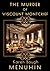 The Murder of Viscount Montcrief by Karen Baugh Menuhin