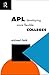 APL: Developing more flexible colleges (Further Education: The Assessment and Accreditation of Prior Learning)