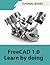 FreeCAD 1.0 Learn by Doing ...