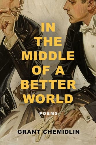 In the Middle of a Better World: Poems (Paperback)