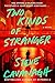 Two Kinds of Stranger by Steve Cavanagh