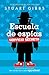 Escuela de espías Servicio Secreto (Spy School Secret Service) (Spanish Edition)