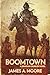 Boomtown (The Chronicles of Jonathan Crowley)