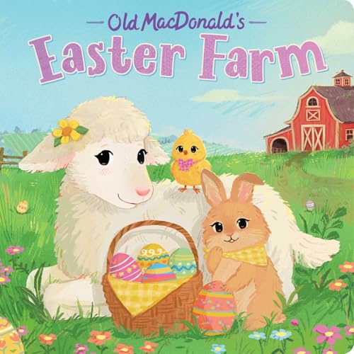 Old MacDonald's Easter Farm (Board Book)