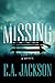 Missing A Novel by E.A. Jackson