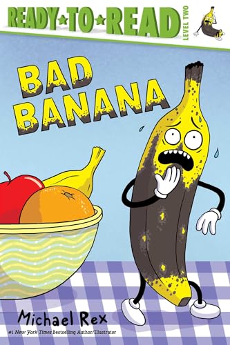 Bad Banana: Ready-to-Read Level 2 (Paperback)