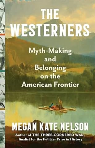The Westerners: Mythmaking and Belonging on the American Frontier