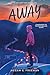 Away (Alone)