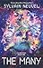 The Many by Sylvain Neuvel The Many by Sylvain Neuvel