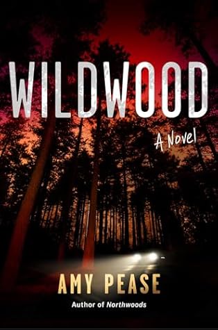 Wildwood (Northwoods, #2)