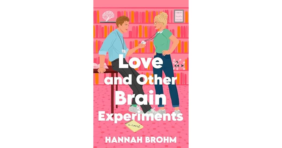 Book giveaway for Love and Other Brain Experiments by Hannah