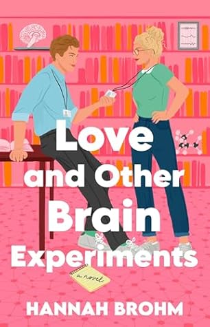 Love and Other Brain Experiments