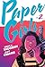 Paper Girls Backpack Edition Vol. 2 by Brian K. Vaughan