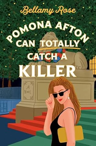 Pomona Afton Can Totally Catch a Killer (Pomona Afton #2)