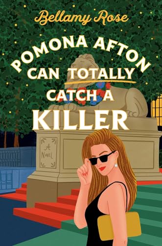 Pomona Afton Can Totally Catch a Killer (Pomona Afton #2)