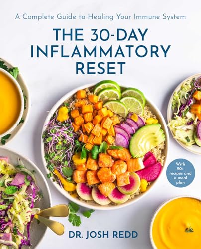 The 30-Day Inflammatory Reset: A Complete Guide to Healing Your Immune System (Hardcover)