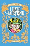 I Hate Fairyland ...