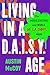 Living in a D.A.I.S.Y. Age: The Music, Culture, and World De La Soul Made