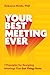 Your Best Meeting Ever by Rebecca Hinds